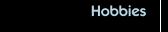 Hobbies